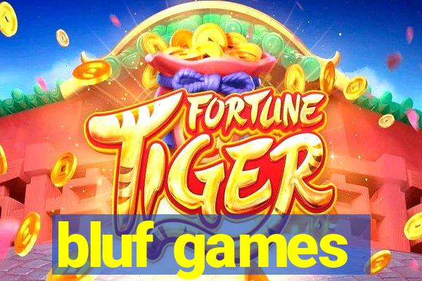 bluf games